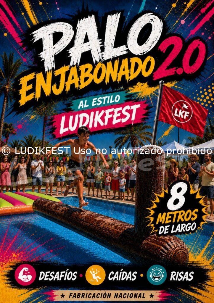 Palo Enjabonado 2.0, actividad de aventura para fiestas populares, campings y eventos organizada por LUDIKFEST.