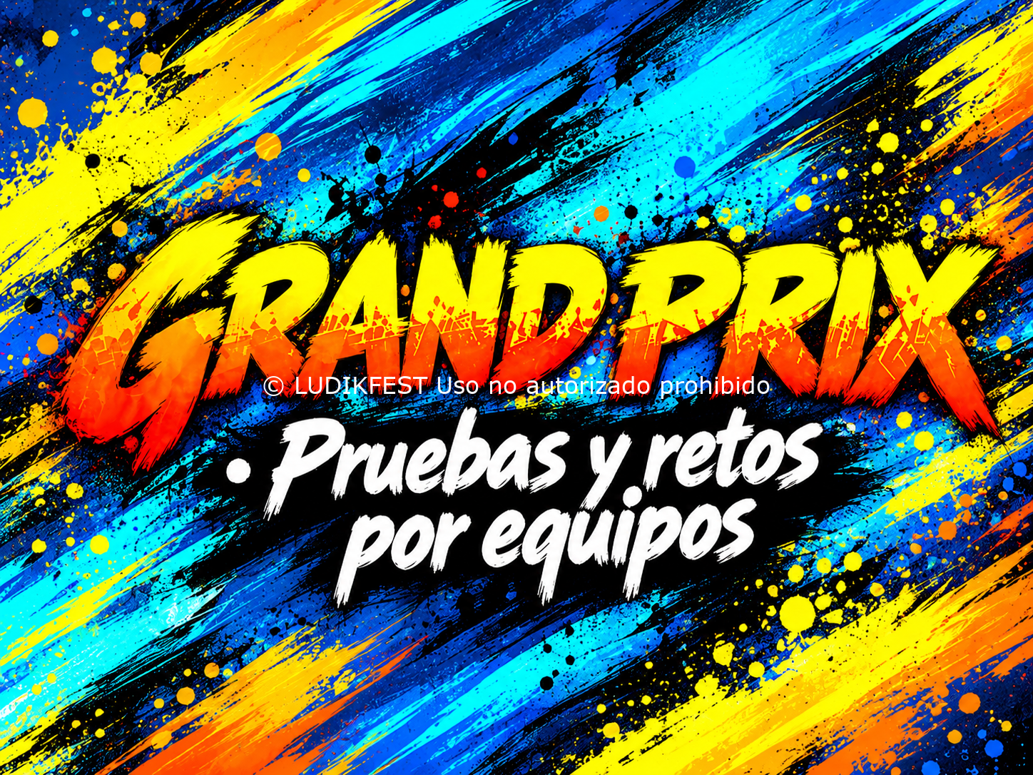 Grand Prix · Pruebas y retos por equipos, sobre un fondo de pinceladas azules, amarillas y naranjas.